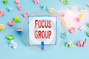 Handwriting text Focus Group. Concept meaning showing assembled to participate in discussion about something Colored crumpled