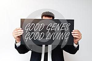 Handwriting text Good Genes Good Living. Internet Concept Inherited Genetic results in Longevity Healthy Life