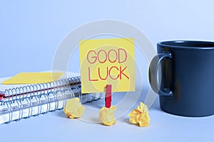 Handwriting text Good Luck. Business concept A positive fortune or a happy outcome that a person can have Pinned Memo