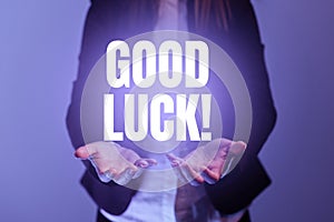 Handwriting text Good Luck. Word for A positive fortune or a happy outcome that a person can have