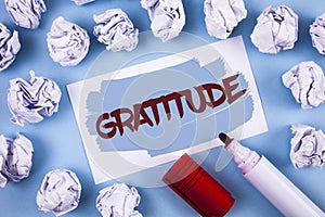 Handwriting text Gratitude. Concept meaning Quality of being thankful Appreciation Thankfulness Acknowledge written on Painted Sti