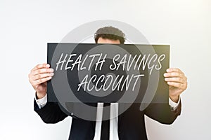 Handwriting text Health Savings Account. Business showcase users with High Deductible Health Insurance Policy