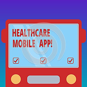 Handwriting text Healthcare Mobile App. Concept meaning Application program that offer healthrelated services Drawn Flat