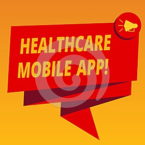 Handwriting text Healthcare Mobile App. Concept meaning Application program that offer healthrelated services Folded 3D Ribbon