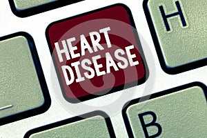 Handwriting text Heart Disease. Concept meaning Heart disorder Conditions that involve blocked blood vessels