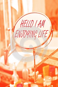 Handwriting text Hello I Am Enjoying Life. Concept meaning Happy relaxed lifestyle Enjoy simple things Round shape