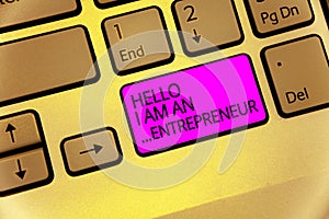 Handwriting text Hello I Am An ...Entrepreneur. Concept meaning person who sets up a business or startups Keyboard purple key Inte