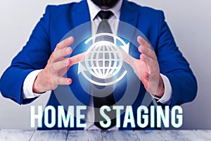 Handwriting text Home Staging. Concept meaning Act of preparing a private residence for sale in the market.