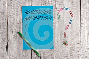 Handwriting text Homeowners Association. Concept meaning Organization with fee for upkeeps of Gated Community Pastel