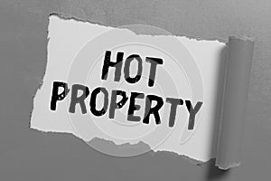 Handwriting text Hot Property. Business idea Something which is sought after or is Heavily Demanded