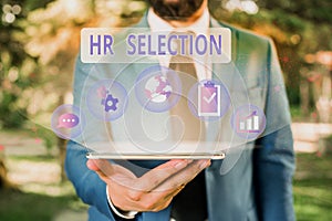 Handwriting text Hr Selection. Concept meaning Process and approached by huanalysis resources when hiring employees Male