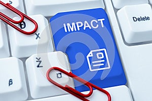 Handwriting text Impact. Word for action of one object coming forcibly into contact with another photo