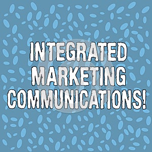 Handwriting text Integrated Marketing Communications. Concept meaning Linked all forms or communication Various Halftone
