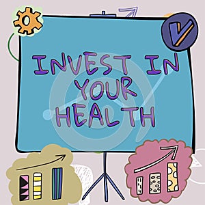 Handwriting text Invest In Your Health. Business showcase Live a Healthy Lifestyle Quality Food for Wellness
