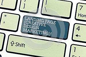 Handwriting text Landing Page Creative Design Marketing. Concept meaning Homepage advertising social media Keyboard key