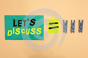 Handwriting text Let s is Discuss. Concept meaning Permit to Talk Open Up Go Over a Topic Chat Sharing Turquoise paper reminder eq