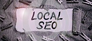 Handwriting text Local Seo. Business overview This is an effective way of marketing your business online