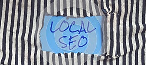 Handwriting text Local Seo. Concept meaning This is an effective way of marketing your business online