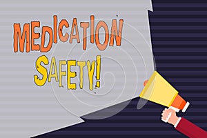 Handwriting text Medication Safety. Concept meaning freedom from preventable harm with medication use Hand Holding photo