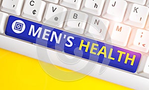 Handwriting text Men S Health. Concept meaning State of complete physical and mental wellbeing of men White pc keyboard