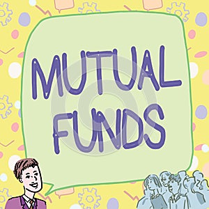 Handwriting text Mutual Funds. Word Written on An investment program funded by shareholders Individual Stocks