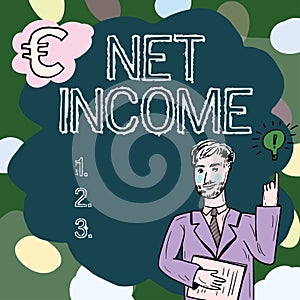 Handwriting text Net Income. Business overview the gross income remaining after all deductions and exemptions are taken