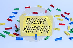 Handwriting text Online Shipping. Concept meaning the act or analysisner of delivering something through the net Colored