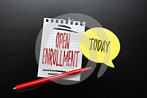 Handwriting text Open Enrollment. Business overview policy of allowing qualifying students to enroll in school Thinking