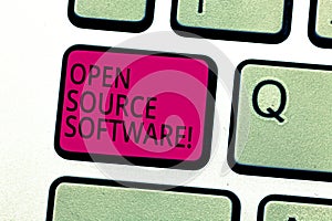 Handwriting text Open Source Software. Concept meaning software with source code that anyone can modify Keyboard key