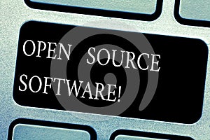 Handwriting text Open Source Software. Concept meaning software with source code that anyone can modify Keyboard key