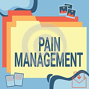 Handwriting text Pain Management. Business showcase a branch of medicine employing an interdisciplinary approach Desktop