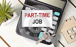 Handwriting text Part Time Job. Concept meaning Weekender Freelance Casual OJT Neophyte