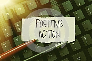 Handwriting text Positive Action. Conceptual photo doing good attitude against certain situation Fine reaction Creating photo