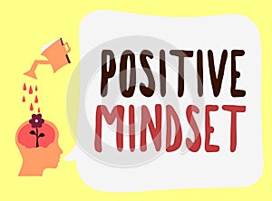 Handwriting text Positive Mindset. Concept meaning mental and emotional attitude that focuses on bright side