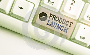 Handwriting text Product Launch. Concept meaning process to introduce new product for sale for the first time