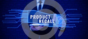 Handwriting text Product Recall. Business showcase request to return the possible product issues to the market