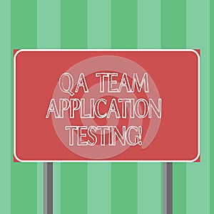 Handwriting text Qa Team Application Testing. Concept meaning Question and answers making software test Blank