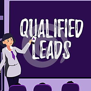Handwriting text Qualified Leads. Business approach lead judged likely to become a customer compared to other Woman