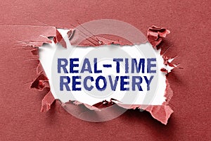 Handwriting text Real Time Recovery. Concept meaning maximum time period in which recent data can be recovered