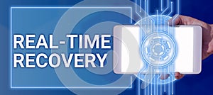 Handwriting text Real Time Recovery. Internet Concept maximum time period in which recent data can be recovered