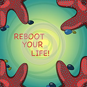 Handwriting text Reboot Your Life. Concept meaning start new career meet new showing go strange places Starfish photo on