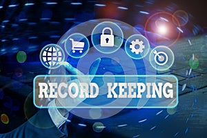 Handwriting text Record Keeping. Concept meaning The activity or occupation of keeping records or accounts