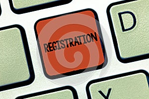 Handwriting text Registration. Concept meaning Action or process of registering or being registered Subscribe photo