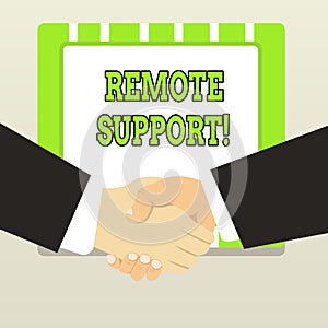 Handwriting text Remote Support. Concept meaning help endusers to solve computer problems and issues remotely.