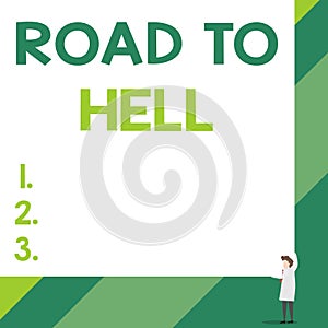 Handwriting text Road To Hell. Concept meaning Extremely dangerous passageway Dark Ri Unsafe travel Front view young