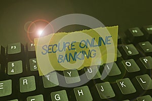 Handwriting text Secure Online Banking. Conceptual photo Safe way of managing accounts over the internet Creating New