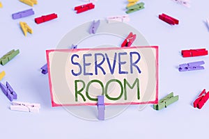 Handwriting text Server Room. Concept meaning a room used to store power and operate computer servers Colored clothespin papers