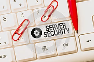 Handwriting text Server Security. Word for web server that guarantees secure online transactions Internet Browsing And