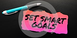Handwriting text Set Smart Goals. Business showcase Establish achievable objectives Make good business plans