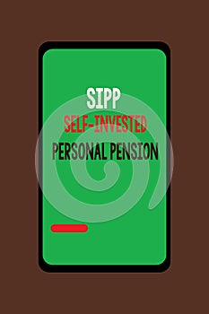 Handwriting text Sipp Self Invested Personal Pension. Concept meaning Preparing the future Save while young